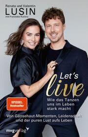 Cover von Lets live - Wie das Tanzen uns im Leben stark macht