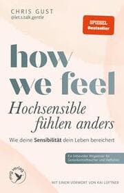 Cover von How We Feel - Hochsensible fühlen anders