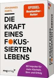 Cover von Die Kraft eines fokussierten Lebens - 60 Impulse für mehr Klarheit, Sinn und Erfolg