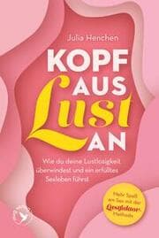 Cover von Kopf aus - Lust an