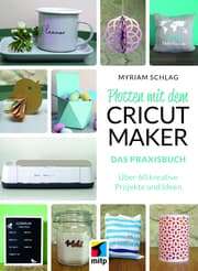 Cover von Plotten mit dem CRICUT MAKER