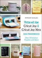 Cover von Plotten mit dem Cricut Joy & Cricut Joy Xtra