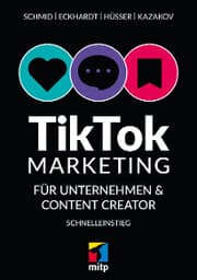 Cover von TikTok-Markteting für Unternehmen & Content-Creator