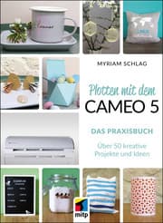 Cover von Plotten mit dem Cameo 5. Das Praxisbuch