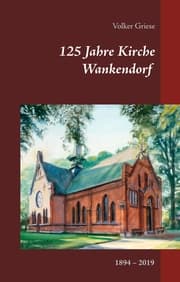 Cover von 125 Jahre Kirche Wankendorf