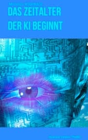 Cover von Das Zeitalter der KI beginnt