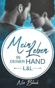 Cover von Mein Leben in deiner Hand