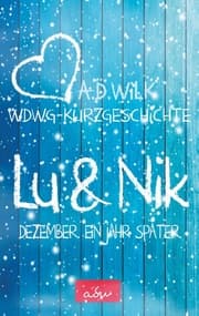 Cover von Nik & Lu. Dezember. Ein Jahr später.