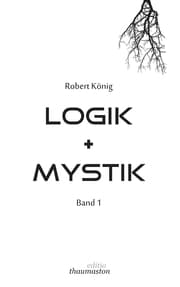 Cover von Logik und Mystik Band 1