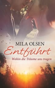 Cover von Entführt - Wohin die Träume uns tragen