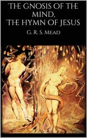 Cover von The gnosis of the mind, The hymn of Jesus