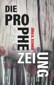 Cover von Die Prophezeiung