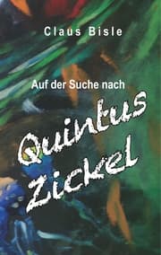 Cover von Auf der Suche nach Quintus Zickel