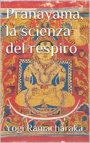 Cover von Pranayama, la scienza del respiro