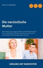 Cover von Die narzisstische Mutter