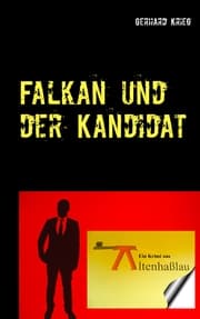 Cover von Falkan und der Kandidat