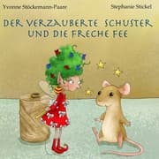 Cover von Der verzauberte Schuster und die freche Fee