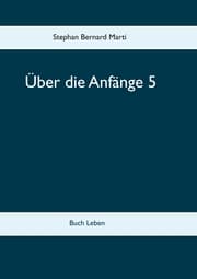Cover von Über die Anfänge 5