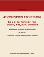 Cover von Operatives Marketing ultra-all-inclusive - Die 4 p's des Marketing-Mix: product, price, place, promotion