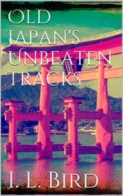 Cover von Old Japan's Unbeaten Tracks