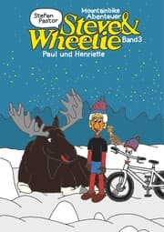 Cover von Steve & Wheelie - Mountainbike Abenteuer