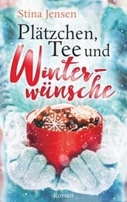 Cover von Plätzchen, Tee und Winterwünsche