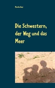 Cover von Die Schwestern, der Weg und das Meer