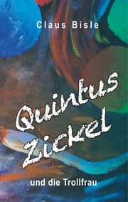 Cover von Quintus Zickel und die Trollfrau
