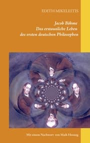 Cover von Jacob Böhme - Das erstaunliche Leben des ersten deutschen Philosophen