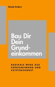Cover von Bau Dir Dein Grundeinkommen