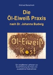 Cover von Die Öl-Eiweiß Praxis