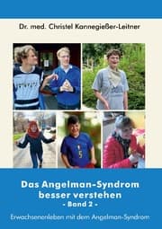 Cover von Das Angelman-Syndrom besser verstehen / Band 2