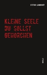 Cover von Kleine Seele du sollst gehorchen
