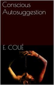 Cover von Conscious Autosuggestion