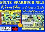Cover von Sültz' Sparbuch Nr.8 - Rünthe & Marina Rünthe - 2 Bildbände - Von der Bumannsburg über die D-Zug-Siedlung und Schacht 3 bis zu Marina Rünthe