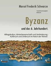 Cover von Byzanz und das 6. Jahrhundert.