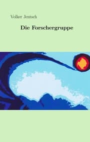 Cover von Die Forschergruppe