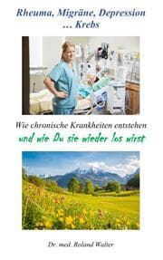 Cover von Rheuma, Migräne, Depression ... Krebs
