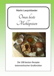 Cover von Omas beste Mehlspeisen