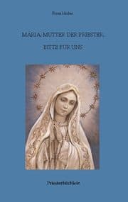 Cover von Maria, Mutter der Priester, bitte für uns