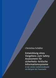 Cover von Entwicklung eines Vorgehens zum Safety Assessment für sicherheits-kritische Informationssysteme