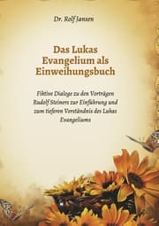 Cover von Das Lukas Evangelium als Einweihungsbuch