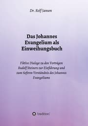 Cover von Das Johannes Evangelium als Einweihungsbuch