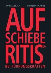 Cover von Aufschieberitis bei Führungskräften