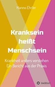 Cover von Kranksein heißt Menschsein