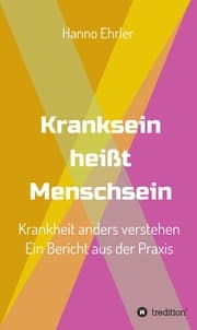 Cover von Kranksein heißt Menschsein