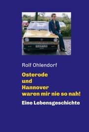 Cover von Osterode und Hannover waren mir nie so nah!