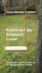 Cover von Komm auf die Schaukel, Luise!