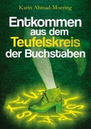 Cover von Entkommen aus dem Teufelskreis der Buchstaben