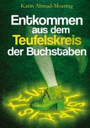 Cover von Entkommen aus dem Teufelskreis der Buchstaben